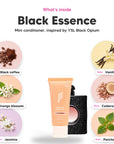 Notes inside Black Essence mini conditioner: Black coffee, orange blossom, jasmine, vanilla, cedarwood, patchouli