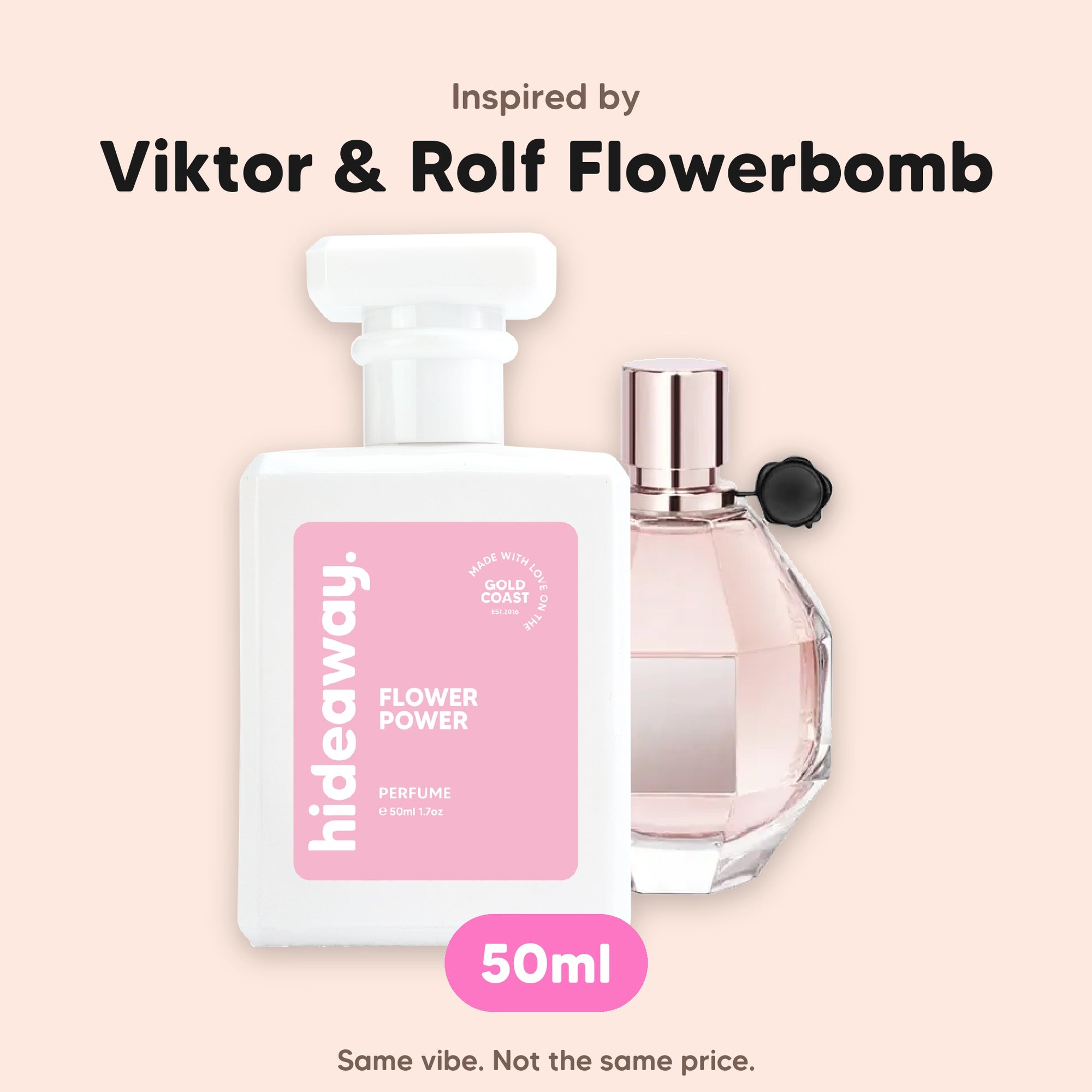 hideaway. Flower Power perfume 50ml beside the Viktor & Rolf Flowerbomb bottle it is inspired by, handmade on the Gold Coast