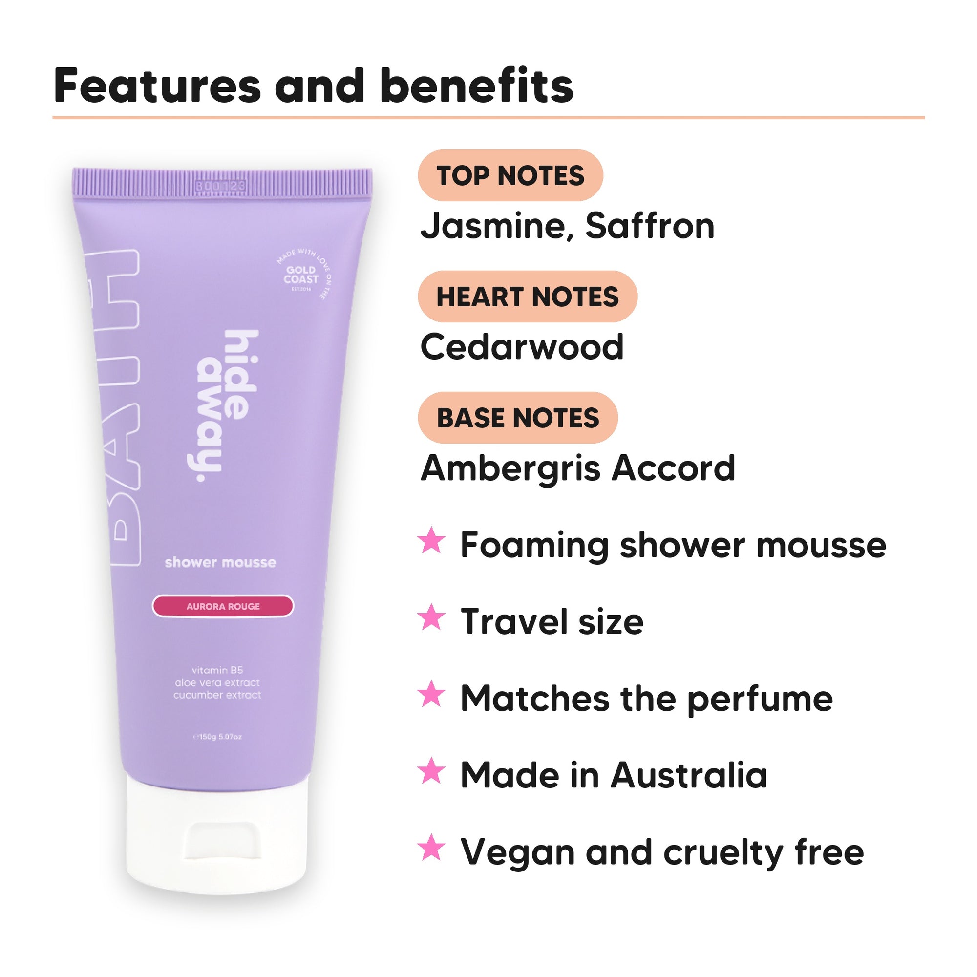 Mini Aurora Rouge Shower Mousse features, top notes Jasmine, Saffron, heart notes Cedarwood, base notes Ambergris Accord, travel size, vegan and cruelty free