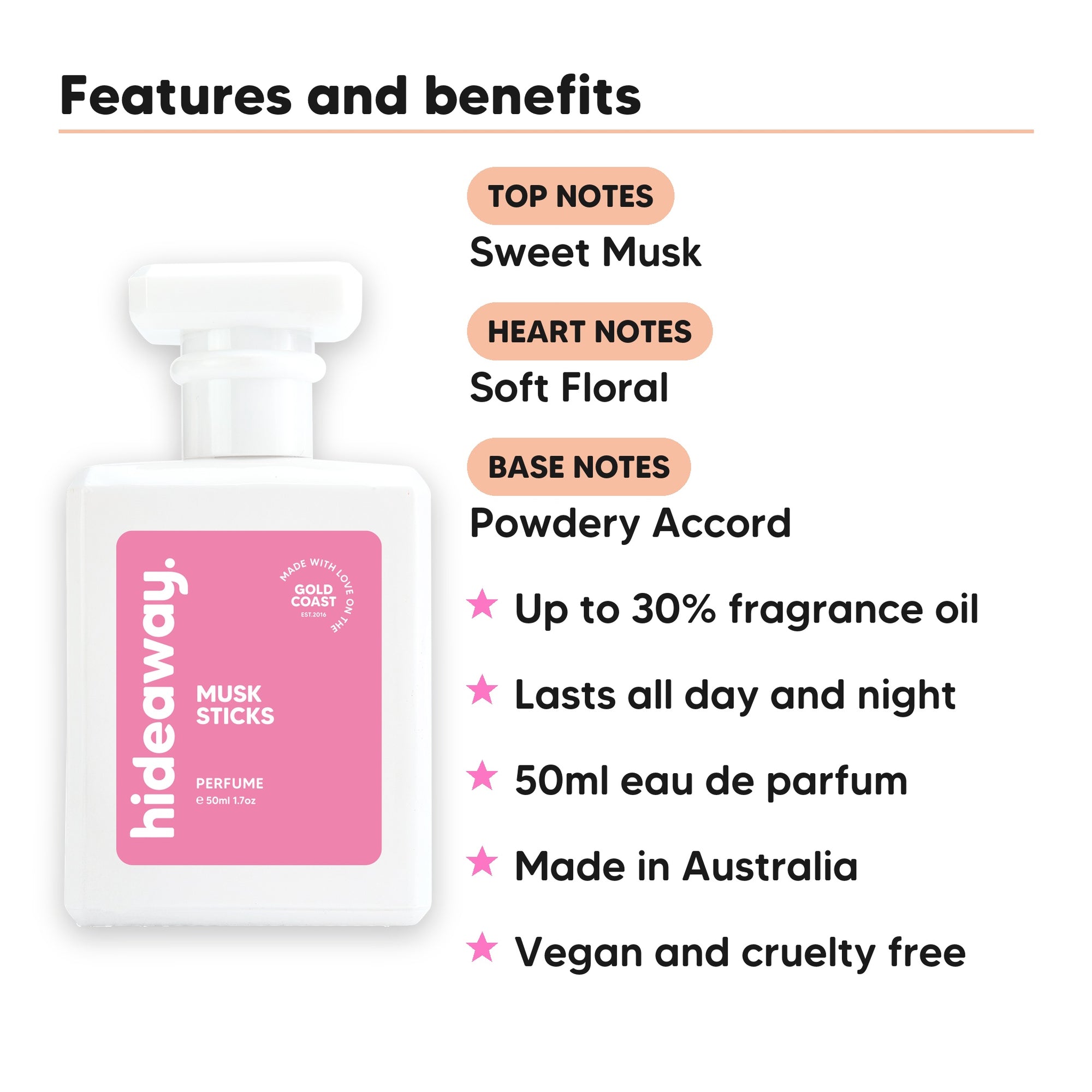 Musk Sticks perfume scent notes, top notes Sweet Musk, heart notes Soft Floral, base notes Powdery Accord