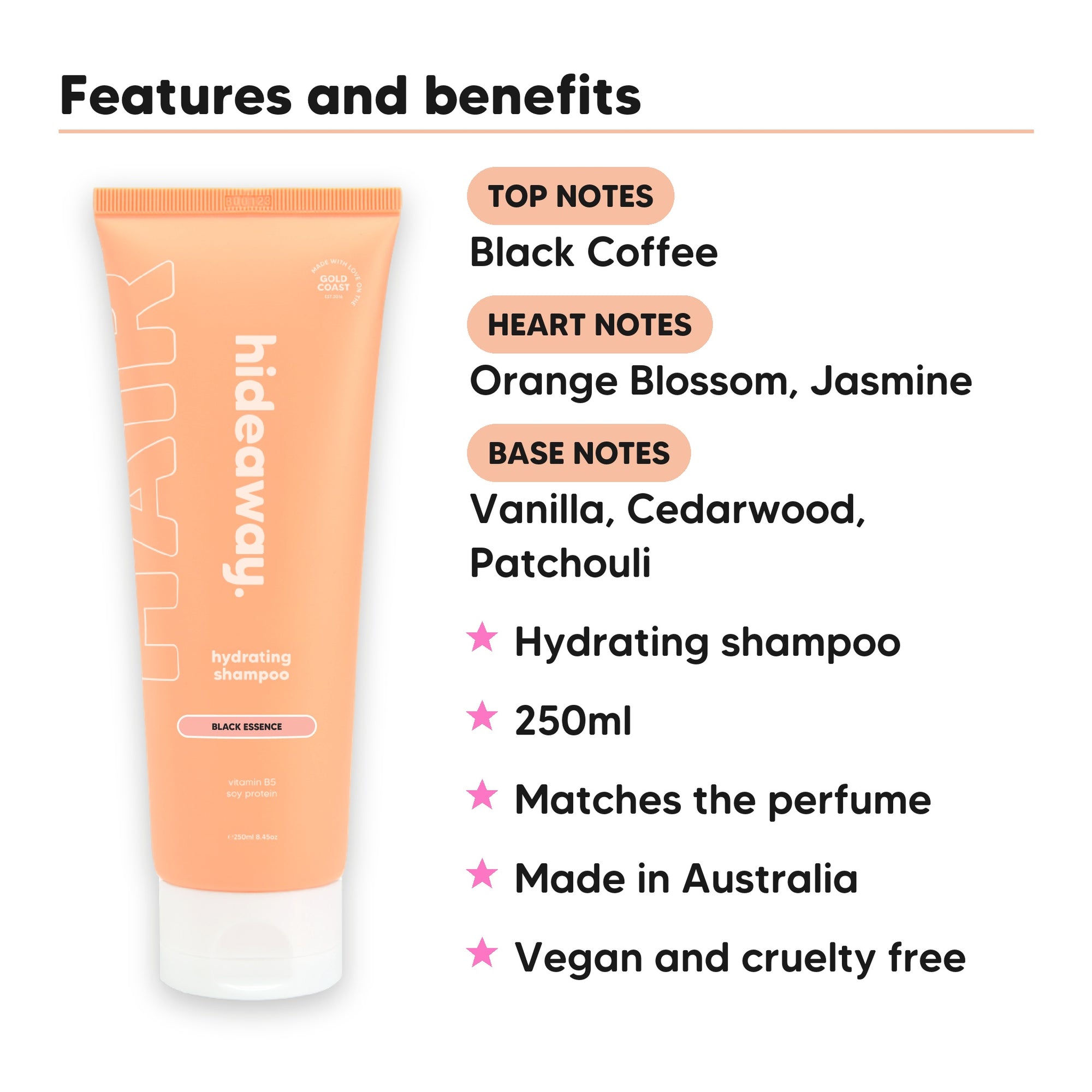 Black Essence Shampoo features, top notes Black Coffee, heart notes Orange Blossom, Jasmine, base notes Vanilla, Cedarwood, Patchouli, 250ml, vegan and cruelty free