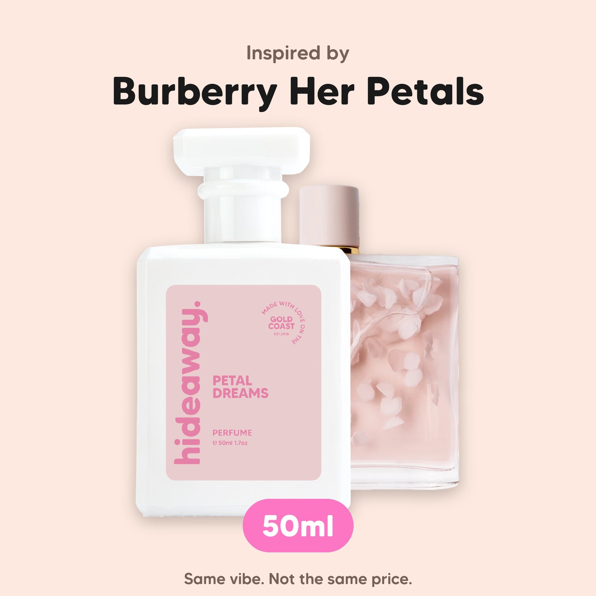 hideaway. Petal Dreams perfume 50ml beside the Burberry Her Petals bottle it is inspired by, handmade on the Gold Coast