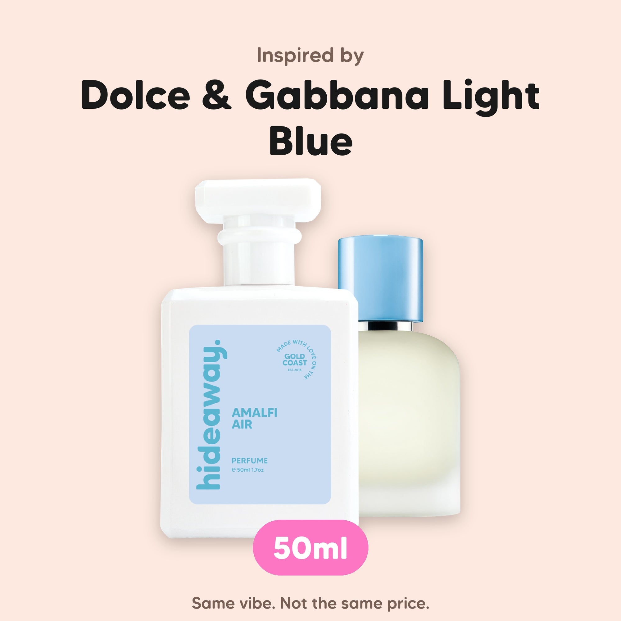 hideaway. Amalfi Air perfume 50ml beside the Dolce & Gabbana Light Blue bottle it is inspired by, handmade on the Gold Coast