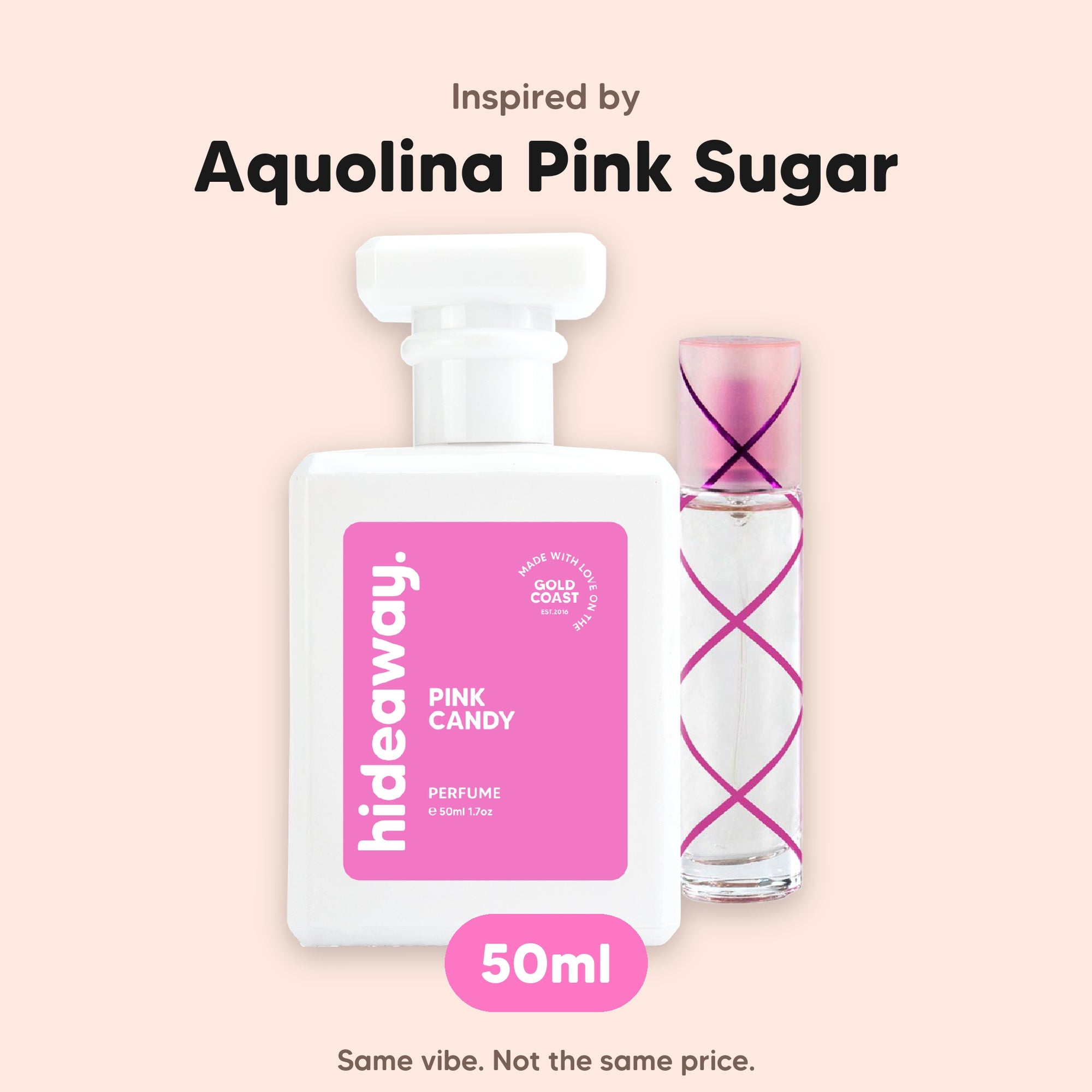 hideaway. Pink Candy perfume 50ml beside the Aquolina Pink Sugar bottle it is inspired by, handmade on the Gold Coast