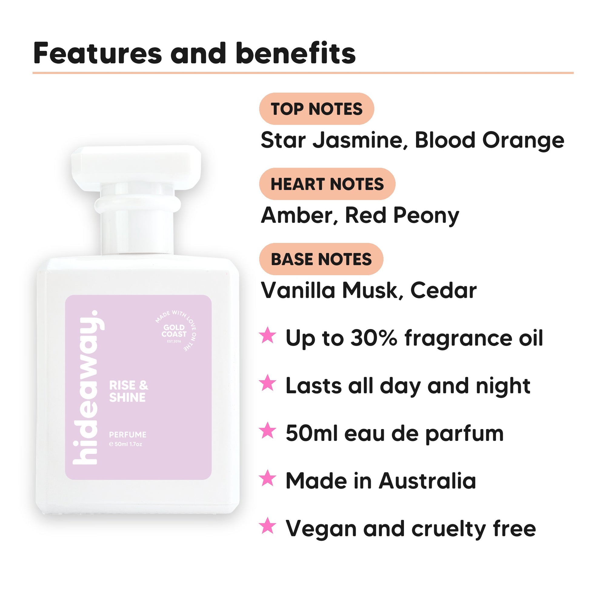 Rise & Shine perfume scent notes, top notes Star Jasmine, Blood Orange, heart notes Amber, Red Peony, base notes Vanilla Musk, Cedar