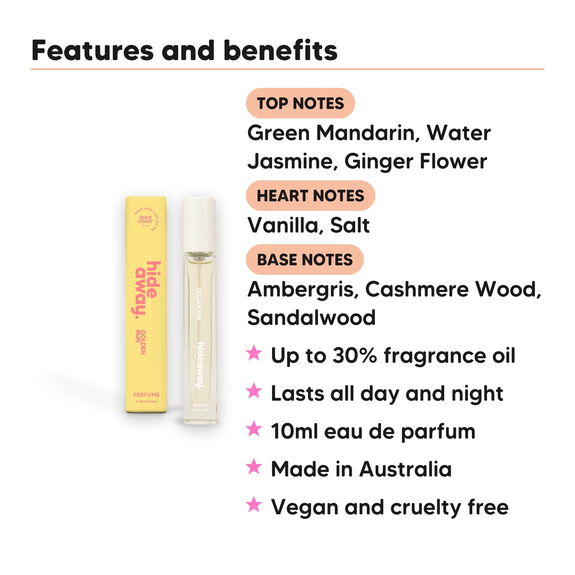 Golden Run Perfume 10ml features, top notes Green Mandarin, Water Jasmine, Ginger Flower, heart notes Vanilla, Salt, base notes Ambergris, Cashmere Wood, Sandalwood, 10ml, vegan and cruelty free