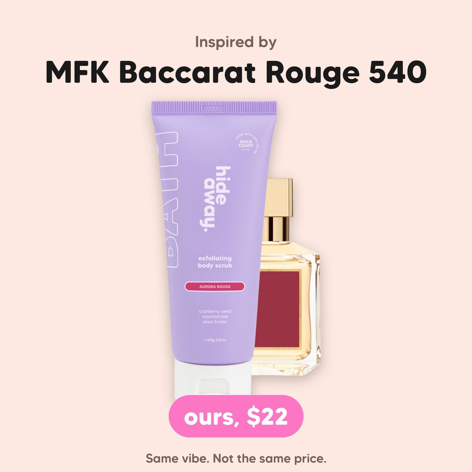 hideaway. Aurora Rouge Body Scrub, inspired by MFK Baccarat Rouge 540, $22, made in Australia