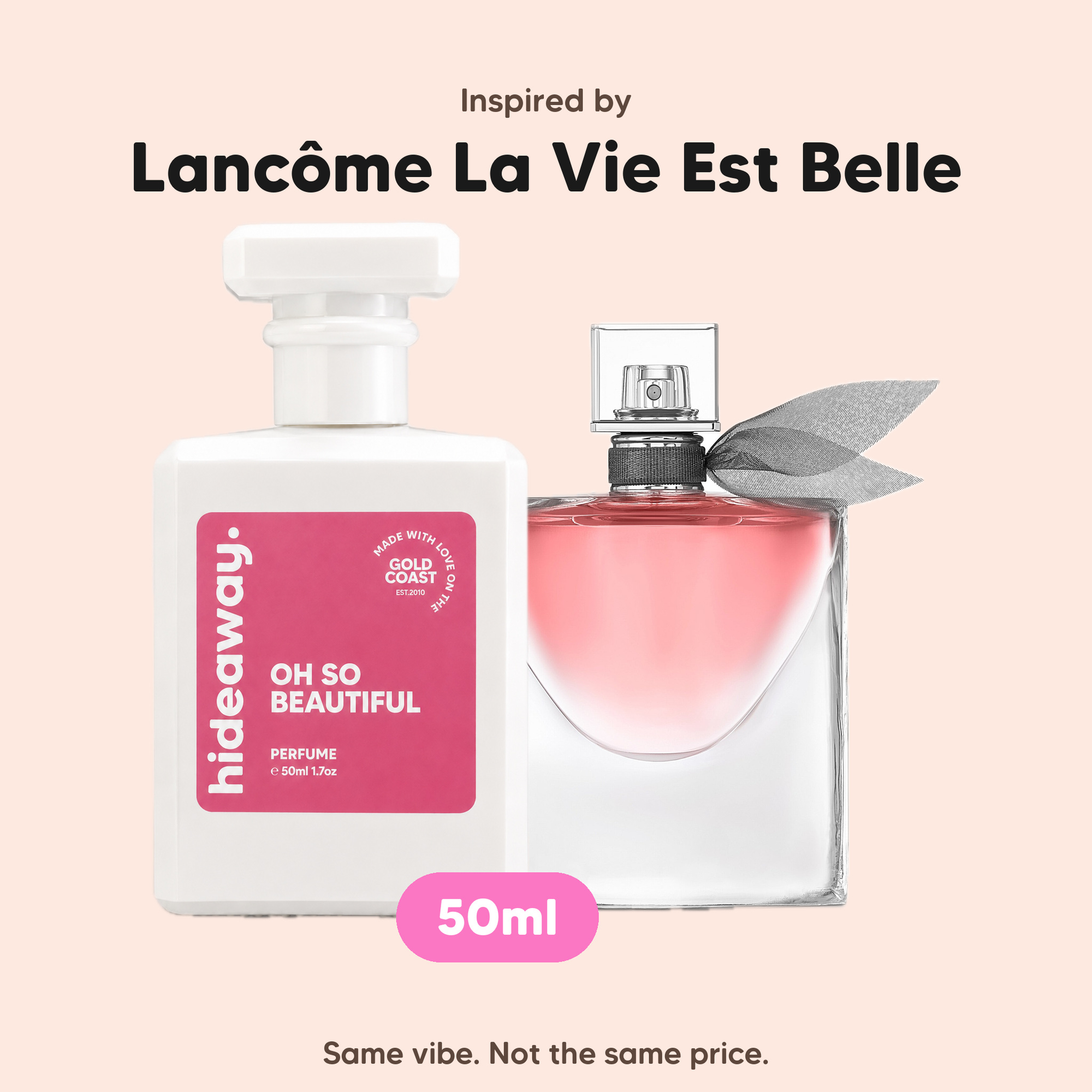 hideaway. Oh So Beautiful perfume 50ml beside the Lancome La Vie Est Belle bottle it is inspired by, handmade on the Gold Coast