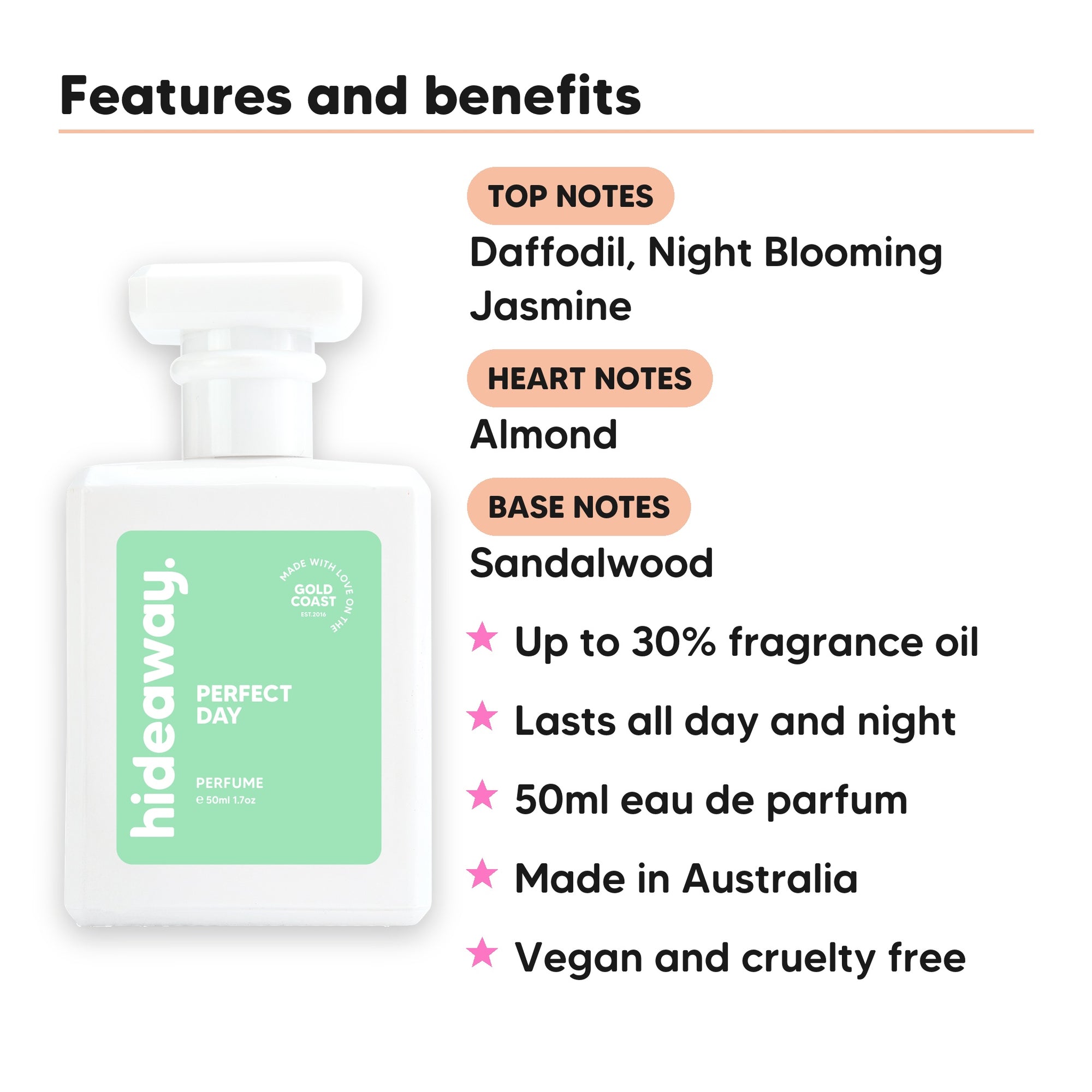 Perfect Day perfume scent notes, top notes Daffodil, Night Blooming Jasmine, heart notes Almond, base notes Sandalwood