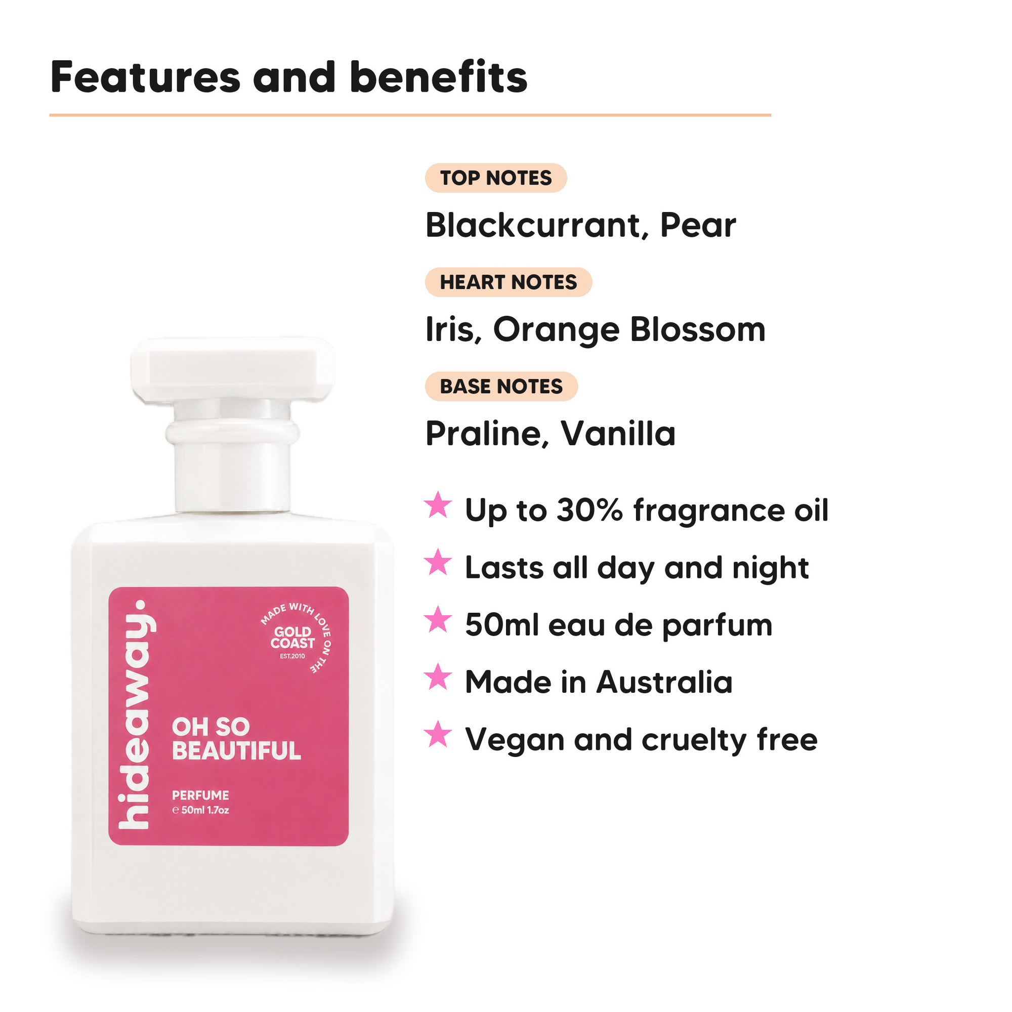 Oh So Beautiful perfume scent notes, top notes Blackcurrant and Pear, heart notes Iris and Orange Blossom, base notes Praline and Vanilla
