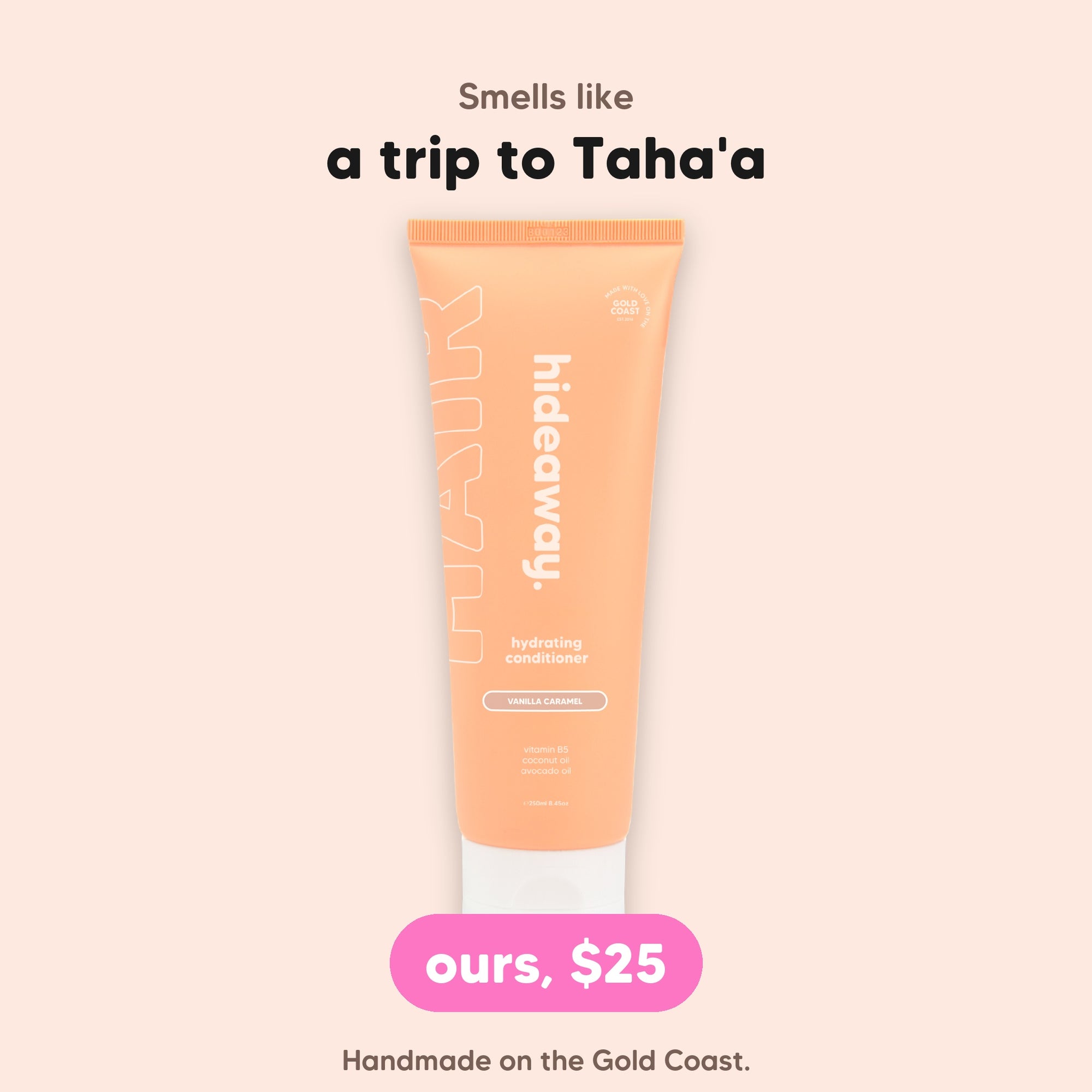 hideaway. Vanilla Caramel Conditioner, $25, vegan and made in Australia