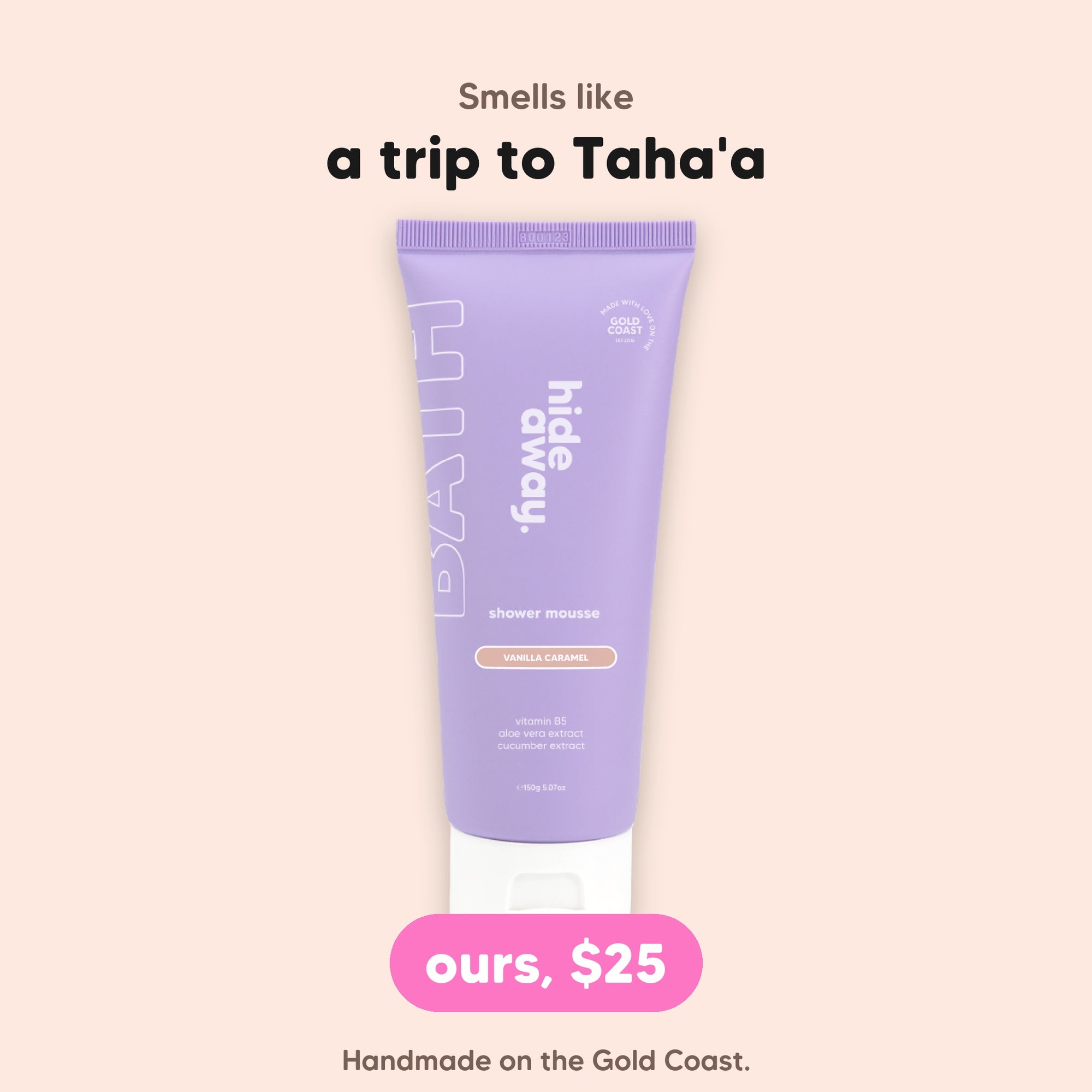 hideaway. Vanilla Caramel Shower Mousse, $25, vegan and made in Australia