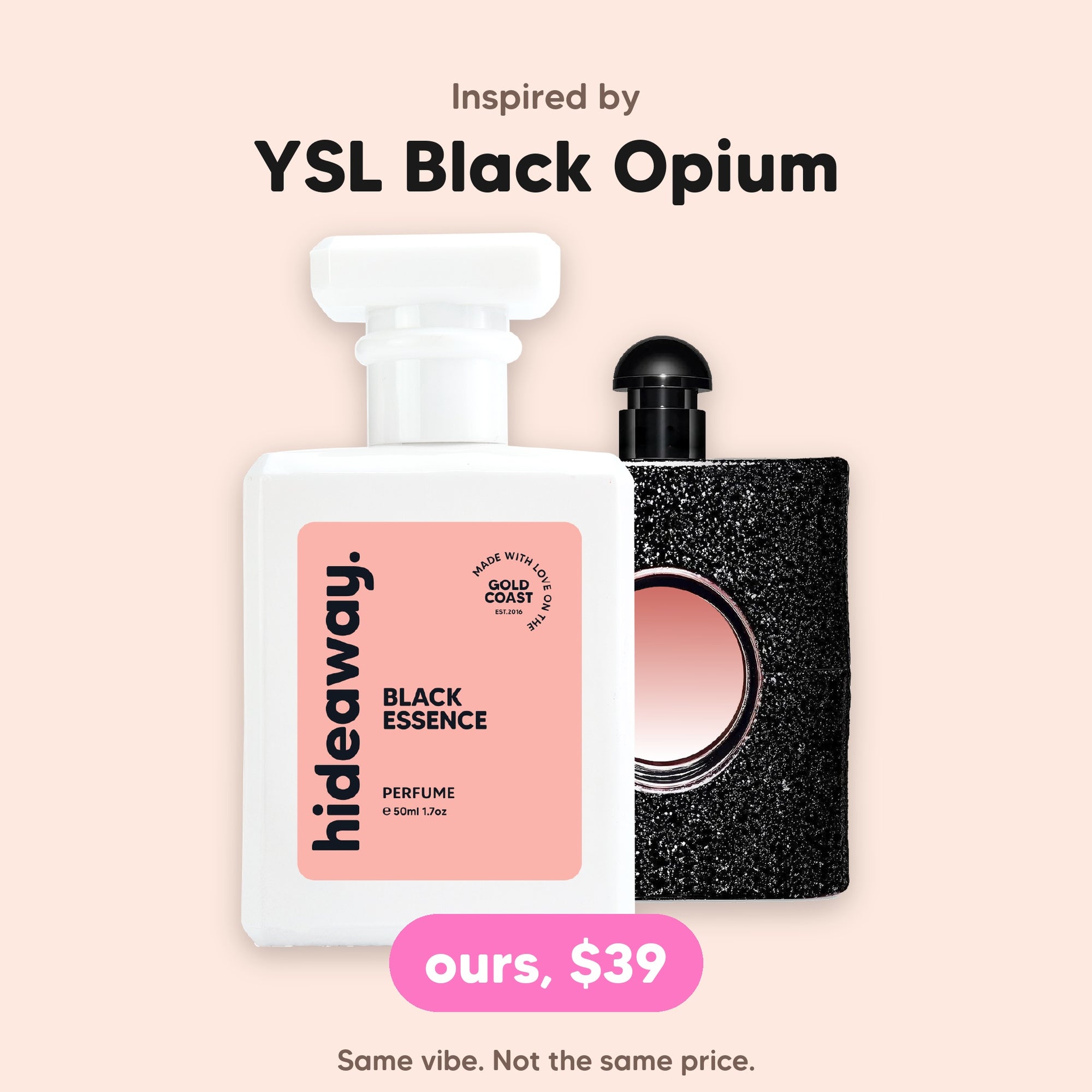 hideaway. Black Essence perfume 50ml beside the YSL Black Opium bottle it is inspired by, $39, handmade on the Gold Coast