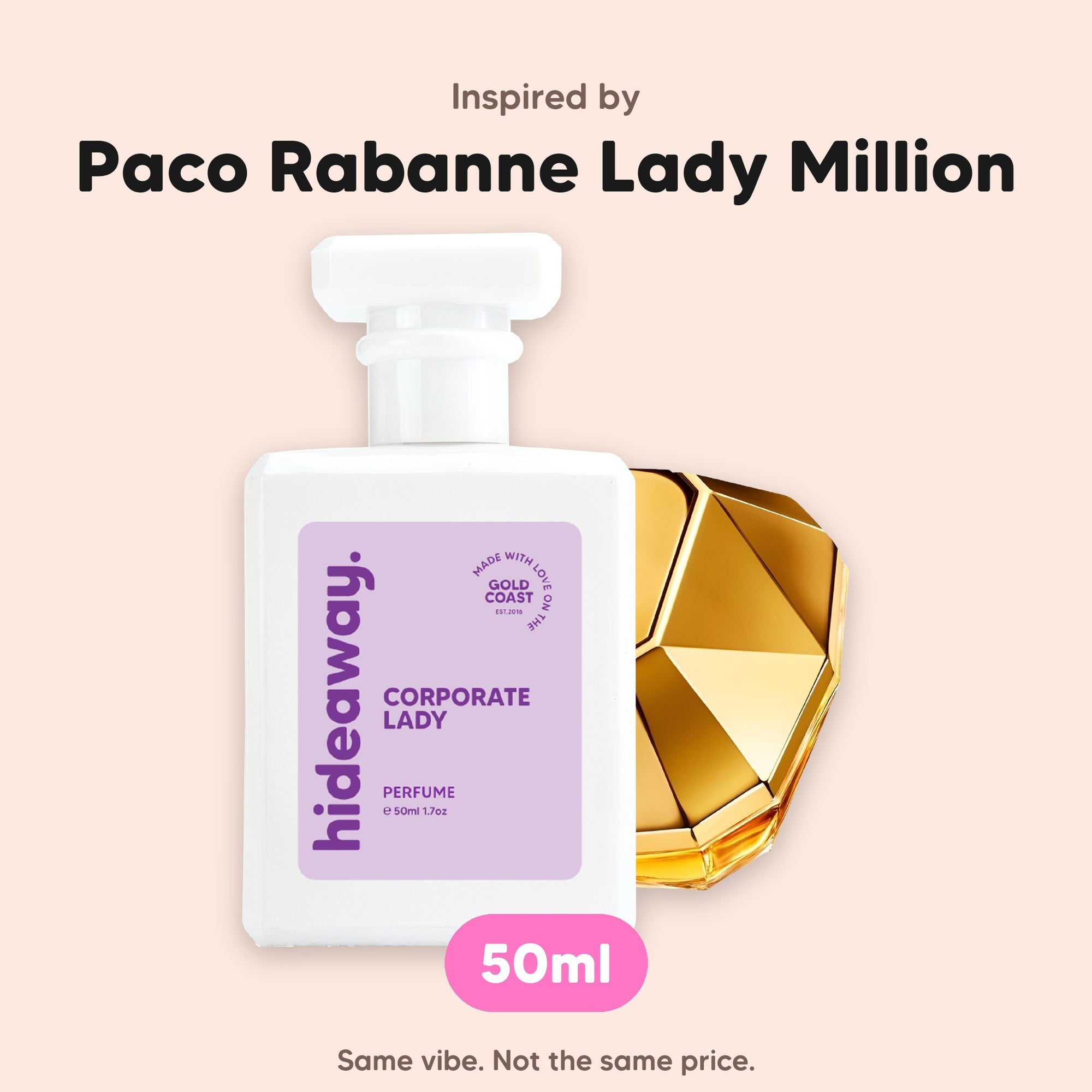 hideaway. Corporate Lady perfume 50ml beside the Paco Rabanne Lady Million bottle it is inspired by, handmade on the Gold Coast