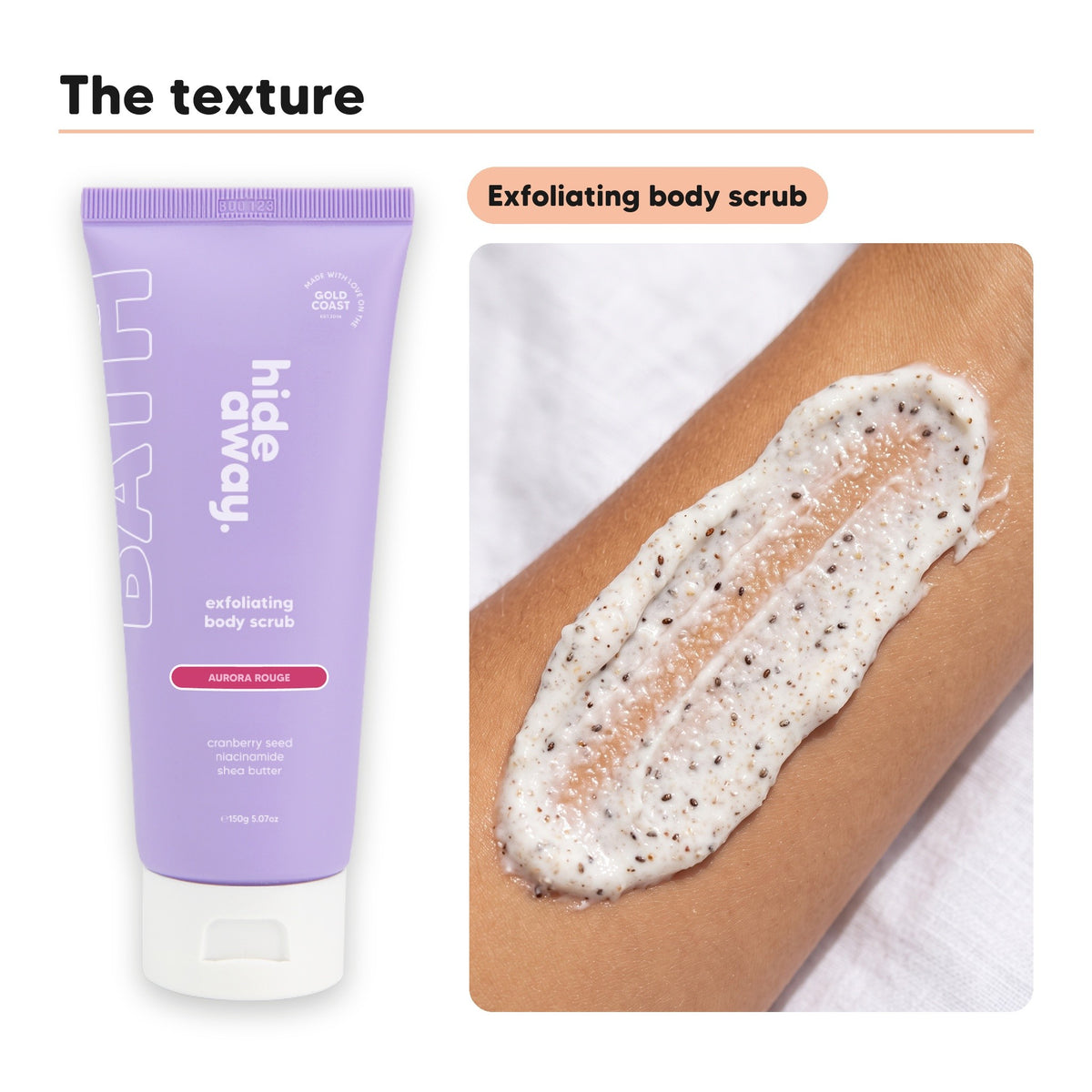 Exfoliating body scrub texture swiped on skin, beside Hideaway. Aurora Rouge exfoliating body scrub