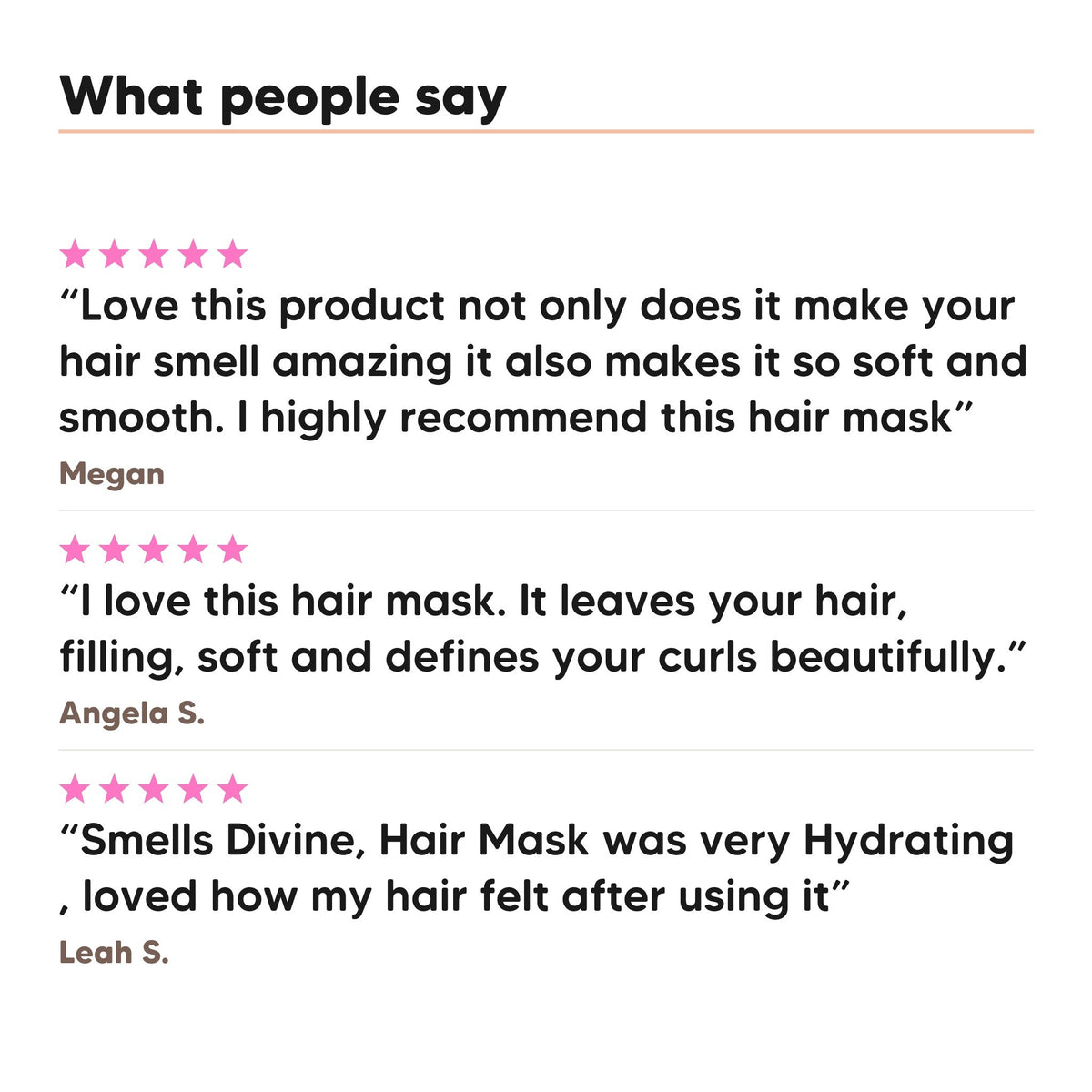 Three five star customer reviews of Hideaway. Black Essence hair mask