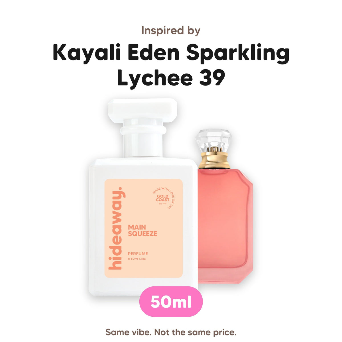 Main Squeeze perfume, inspired by Kayali Eden Sparkling Lychee 39, 50ml