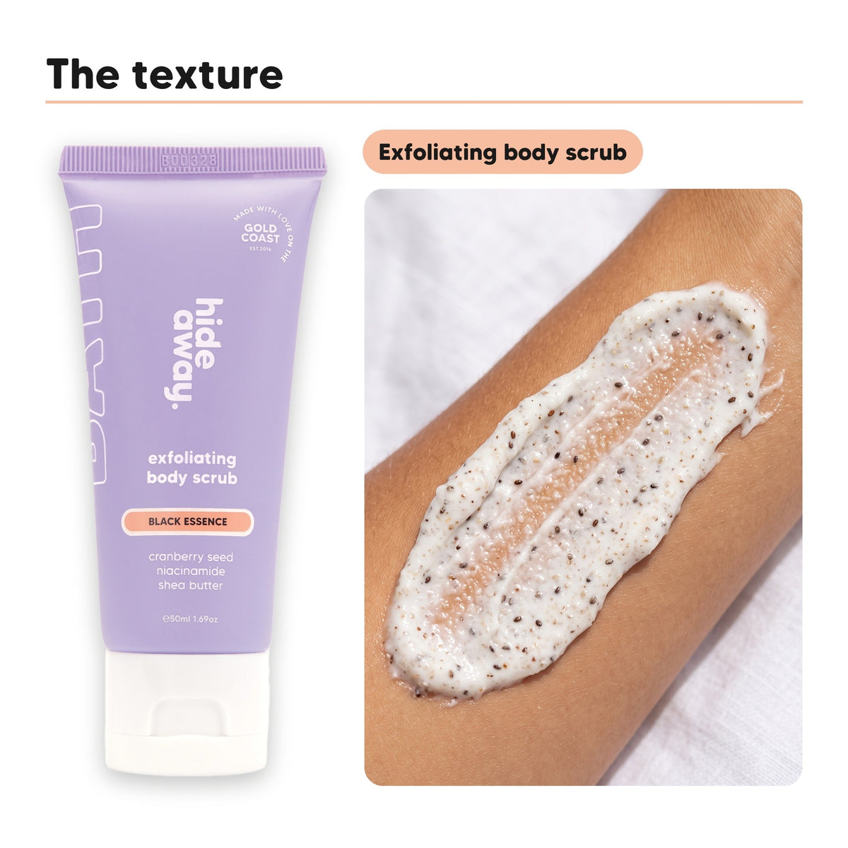 Exfoliating body scrub texture swiped on skin, beside Hideaway. Black Essence mini exfoliating body scrub