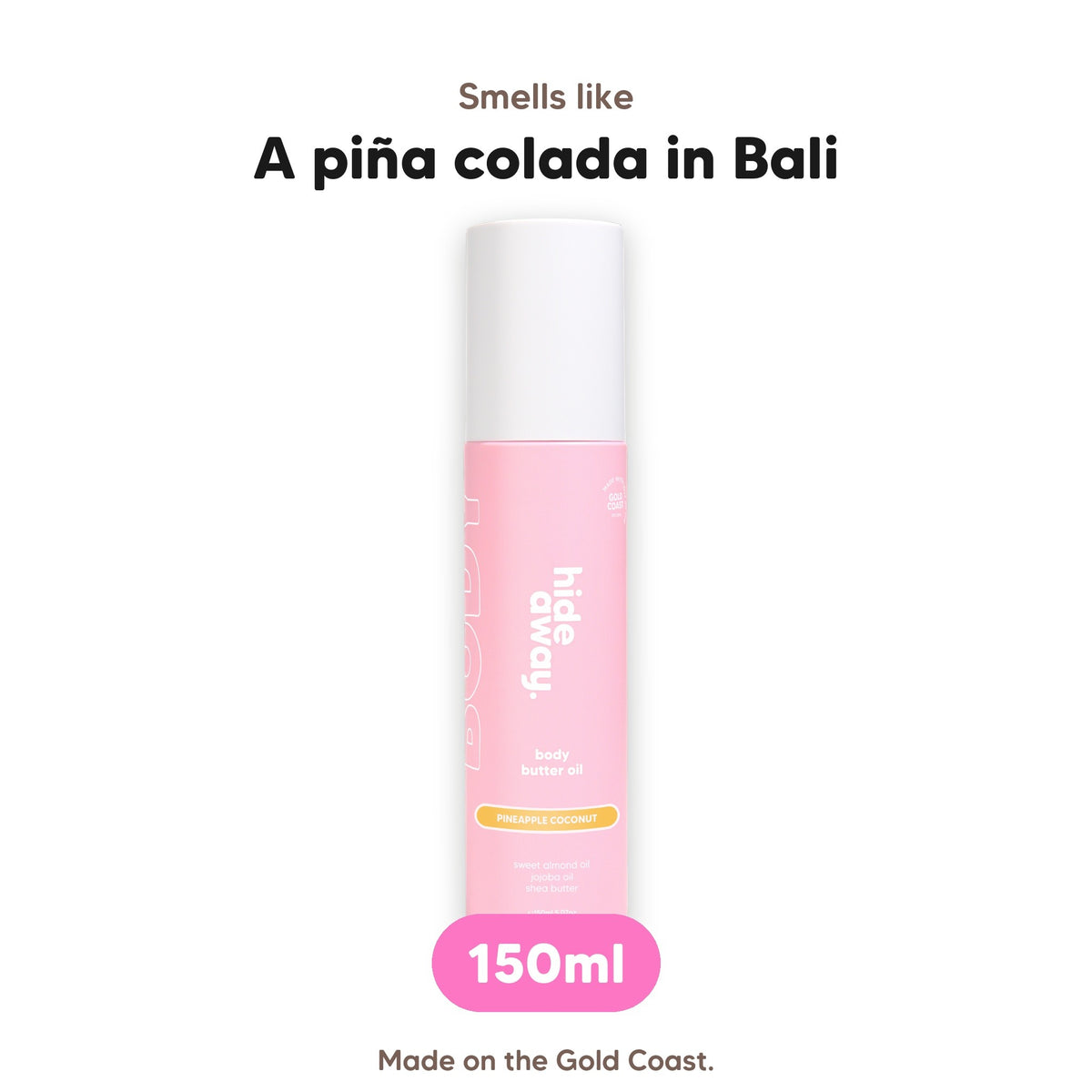 Pineapple Coconut body butter oil, smells like a piña colada in Bali