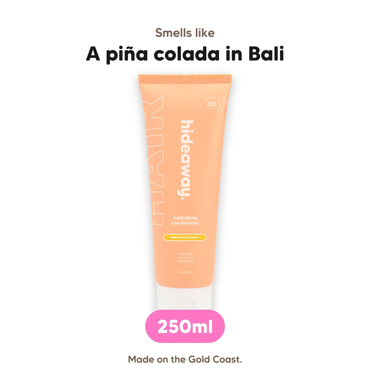 Pineapple Coconut conditioner, smells like a piña colada in Bali