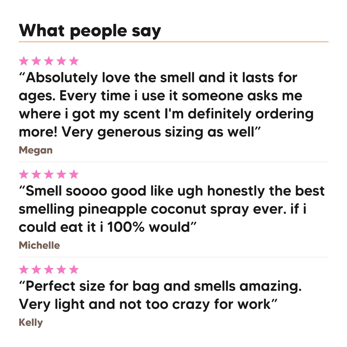 Three five star customer reviews of Hideaway. Pineapple Coconut body mist