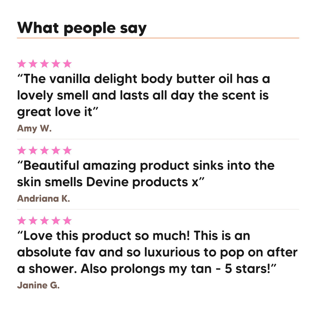 Three five star customer reviews of Hideaway. Vanilla Delight body butter oil