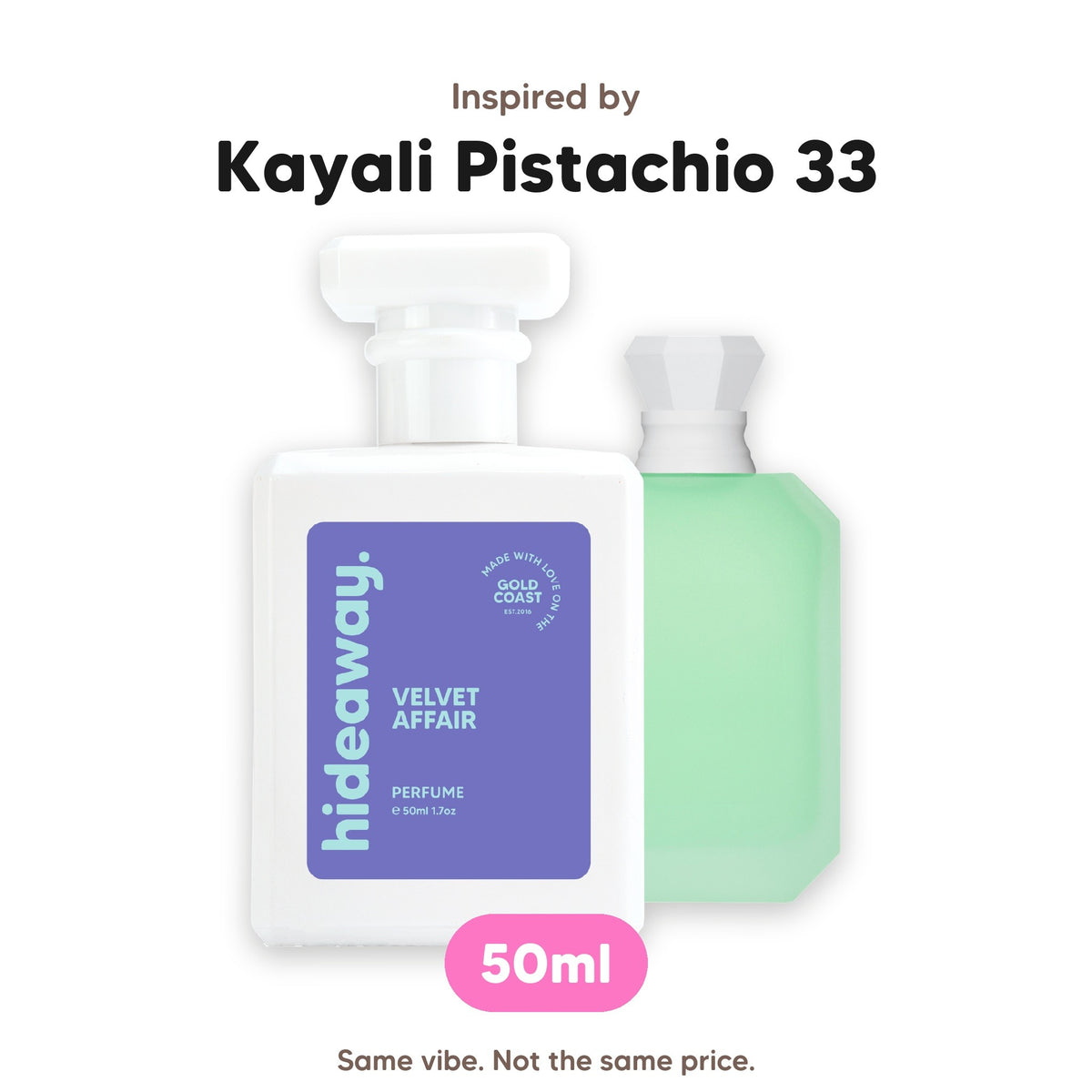 Velvet Affair perfume, inspired by Kayali Pistachio 33, 50ml